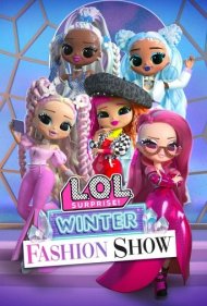 دانلود فیلم L.O.L. Surprise! Winter Fashion Show سال 2022 - ال.او.ال. سورپرایز! نمایش مد زمستانی