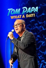 دانلود فیلم Tom Papa: What a Day! سال 2022 - تام پاپا: چه روزی!