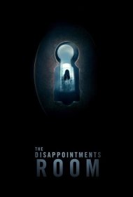 دانلود فیلم The Disappointments Room سال 2016 - اتاق ناامیدی‌ها
