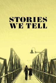 دانلود فیلم Stories We Tell سال 2012 - داستان‌هایی که ما می‌گوییم
