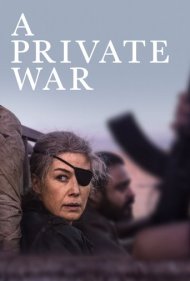 دانلود دوبله فارسی فیلم A Private War سال 2018 - یک جنگ خصوصی