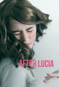 دانلود فیلم After Lucia سال 2012 - بعد از لوسیا