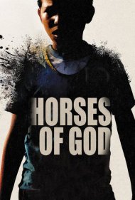 Horses of God 2013
