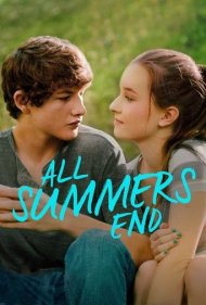 دانلود فیلم All Summers End سال 2017 - پایان تمام تابستانها
