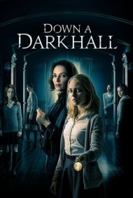 دانلود دوبله فارسی فیلم Down a Dark Hall سال 2018 - انتهای دالانی تاریک