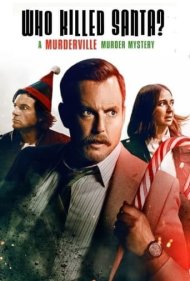 دانلود فیلم Who Killed Santa? A Murderville Murder Mystery سال 2022 - چه کسی بابانوئل را کشت؟ معمای قتل موردرویل