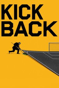 دانلود فیلم Kickback سال 2022 - رشوه