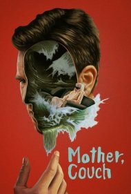 دانلود دوبله فارسی فیلم Mother Couch سال 2023 - مادر، کاناپه