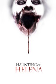 دانلود فیلم The Haunting of Helena سال 2013 - احضار هلنا