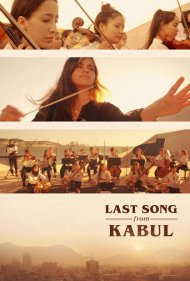 دانلود فیلم Last Song from Kabul سال 2023 - آخرین آهنگ کابل