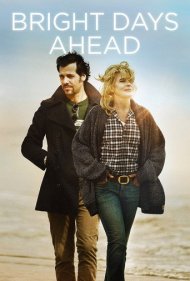 دانلود فیلم Bright Days Ahead سال 2013 - روزهای روشن پیش رو