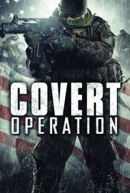 دانلود فیلم Covert Operation سال 2014 - عملیات مخفی