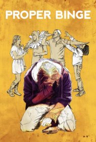 دانلود فیلم Proper Binge سال 2015 - مستی درست و حسابی