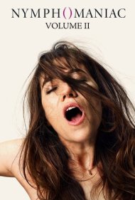 دانلود فیلم Nymphomaniac: Vol. II سال 2013 - نیمفومانیاک 2