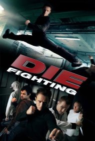 دانلود فیلم Die Fighting سال 2014 - مبارزه تا پای جان