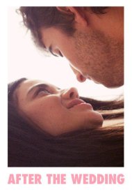 دانلود فیلم After the Wedding سال 2017 - پس از عروسی