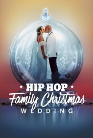 دانلود فیلم Hip Hop Family Christmas Wedding سال 2022 - عروسی کریسمس خانواده هیپ هاپ