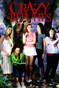 دانلود فیلم Crazy Bitches سال 2014 - زنهای روانی