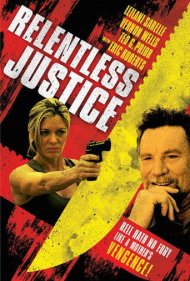 دانلود فیلم Relentless Justice سال 2014 - عدالت بی‌امان