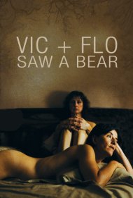 دانلود فیلم Vic + Flo Saw a Bear سال 2013 - ویک و فلو یک خرس دیدند