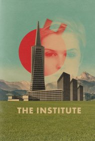 دانلود فیلم The Institute سال 2013 - مؤسسه