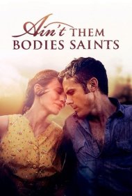 Ain't Them Bodies Saints 2013