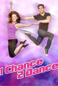 دانلود فیلم 1 Chance 2 Dance سال 2014 - یک شانس برای رقص