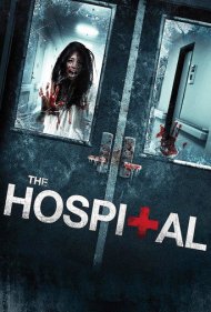 دانلود فیلم The Hospital سال 2013 - تیمارستان