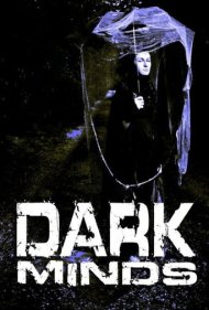 دانلود فیلم Dark Minds سال 2013 - ذهن‌های تاریک