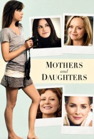 دانلود فیلم Mothers and Daughters سال 2016 - مادران و دختران