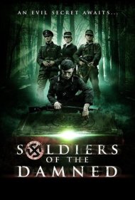دانلود فیلم Soldiers of the Damned سال 2015 - سربازان نفرین‌شده