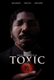دانلود فیلم Toxic سال 2022 - سمی