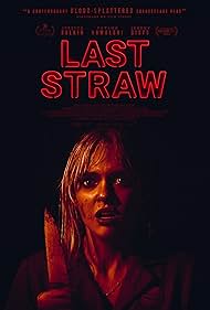دانلود دوبله فارسی فیلم Last Straw سال 2023 - تیر خلاص