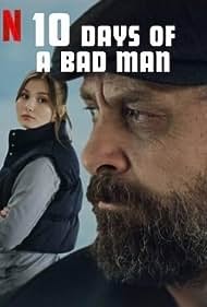 دانلود دوبله فارسی فیلم 10 Days of a Bad Man سال 2023 - ده روز از زندگی یک مرد بد