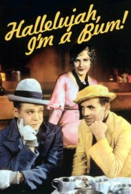 دانلود فیلم Hallelujah, I'm a Bum سال 1933 - هاللویا، من یک ولگردم
