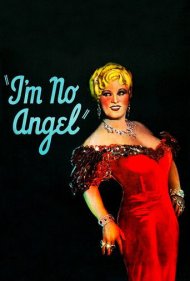 دانلود فیلم I'm No Angel سال 1933 - من فرشته نیستم