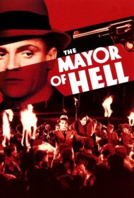 دانلود فیلم The Mayor of Hell سال 1933 - شهردار جهنم