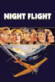 دانلود فیلم Night Flight سال 1933 - پرواز شبانه