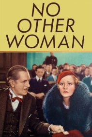 دانلود فیلم No Other Woman سال 1933 - هیچ زن دیگری