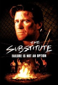 دانلود فیلم The Substitute: Failure Is Not an Option سال 2001 - جایگزین: شکست یک گزینه نیست