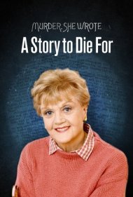 دانلود فیلم Murder, She Wrote: A Story to Die For سال 2000 - قتل، او نوشت: داستانی برای مردن