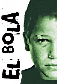 دانلود فیلم El Bola سال 2000 - ال بولا