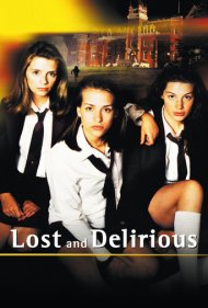 دانلود فیلم Lost and Delirious سال 2001 - گمشده و شوریده