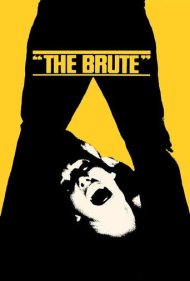 دانلود فیلم The Brute سال 1977 - وحشی
