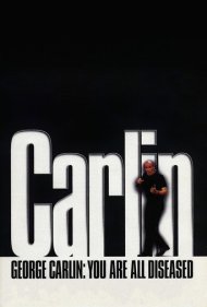 دانلود فیلم George Carlin: You Are All Diseased سال 1999 - جورج کارلین: همه شما بیمار هستید