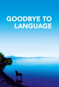 دانلود فیلم Goodbye to Language سال 2014 - خداحافظی با زبان
