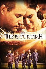 دانلود فیلم This Is Our Time سال 2013 - این زمان ماست