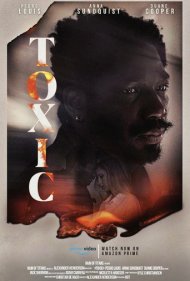دانلود فیلم Toxic سال 2022 - سمی