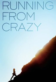 دانلود فیلم Running from Crazy سال 2013 - فرار از دیوانگی