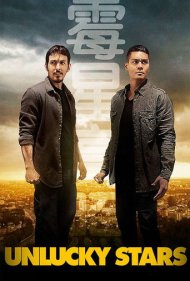دانلود فیلم Unlucky Stars سال 2015 - ستاره های بخت برگشته
